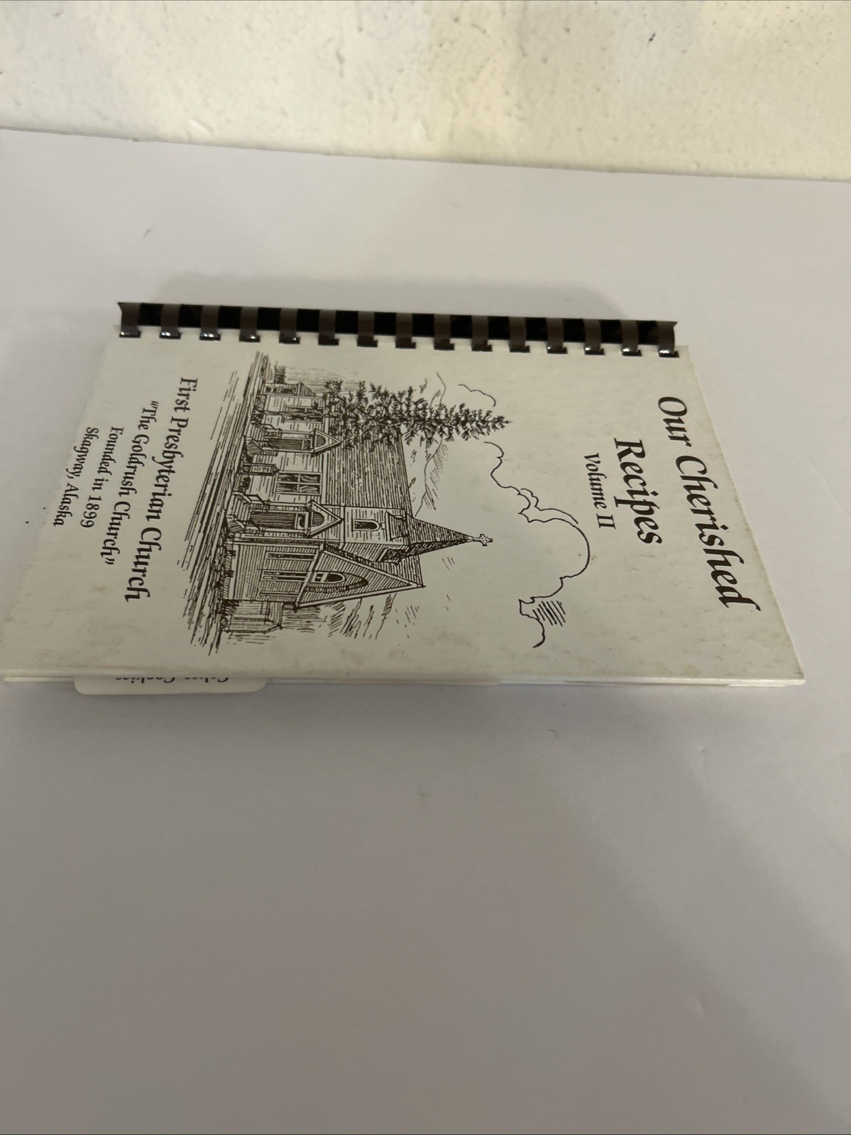 Our Cherished Recipes Vol II: “Goldrush Church” Skagway AL