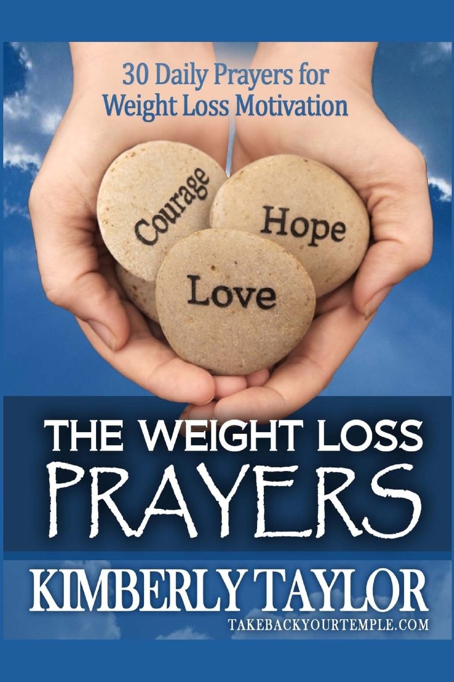 The Weight Loss Prayers: 30 Daily Prayers for Weight Loss Motivation (Weight…
