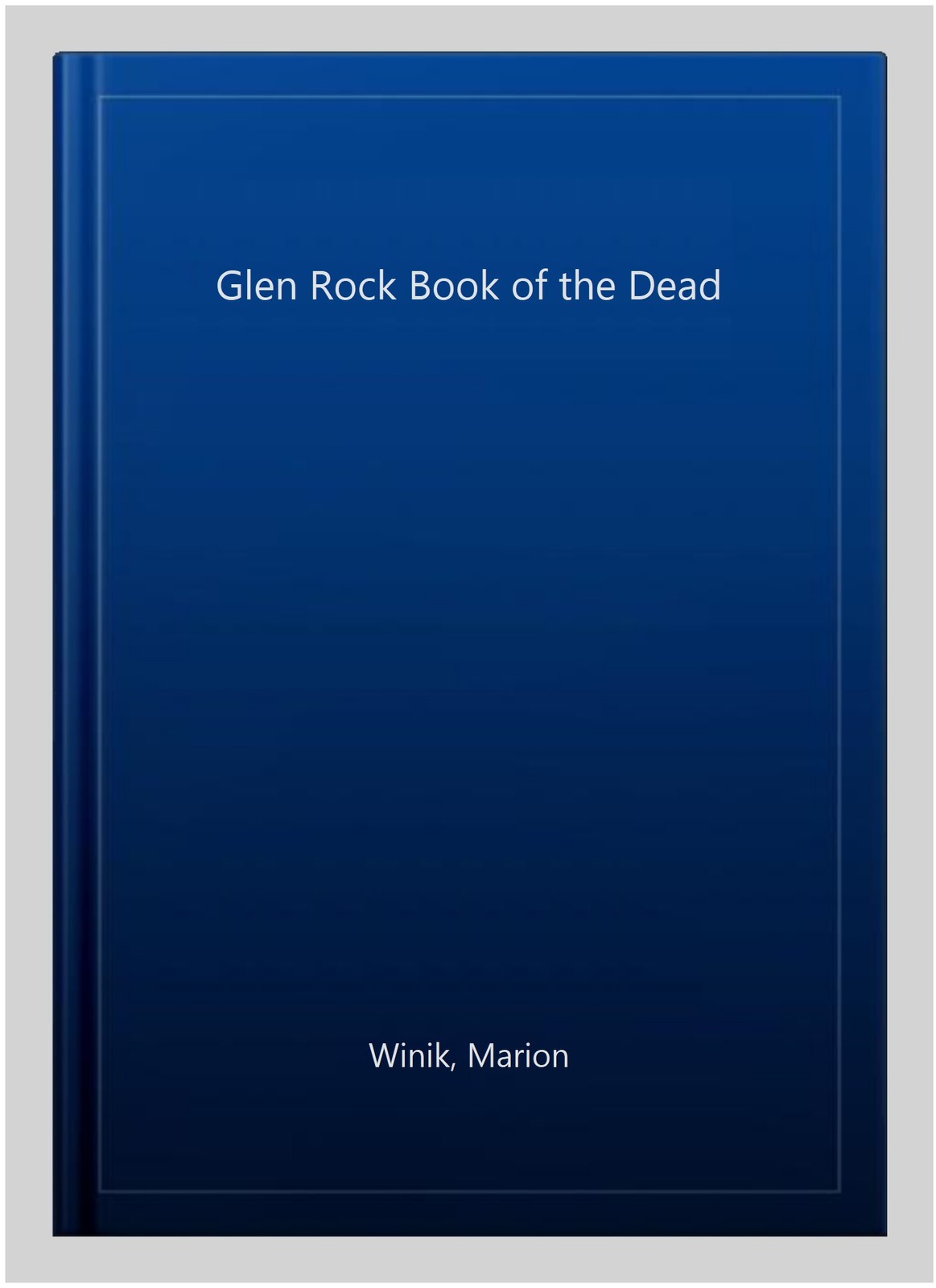 Glen Rock Book of the Dead, Paperback by Winik, Marion, Used Good Condition, …