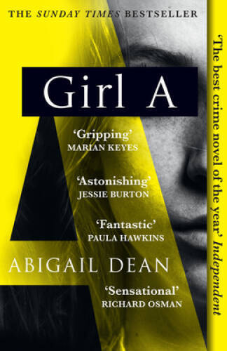Girl A: The Sunday Times and New York Times global best seller, an astoni – GOOD