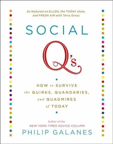 Social Q’s: How to Survive the – Paperback, by Galanes Philip – Very Good