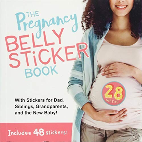 The Pregnancy Belly Sticker Book: Includes Stickers for Mom, Dad, Siblings, Gran