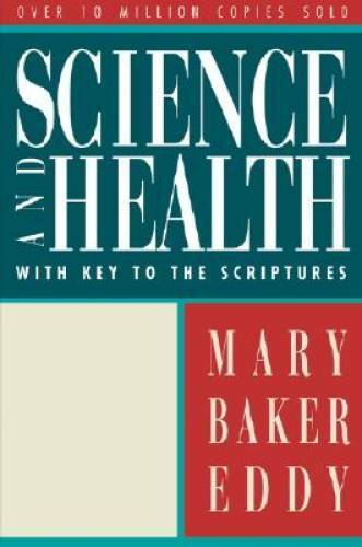 Science and Health with Key to the Scriptures (Authorized, Trade Ed.) – GOOD
