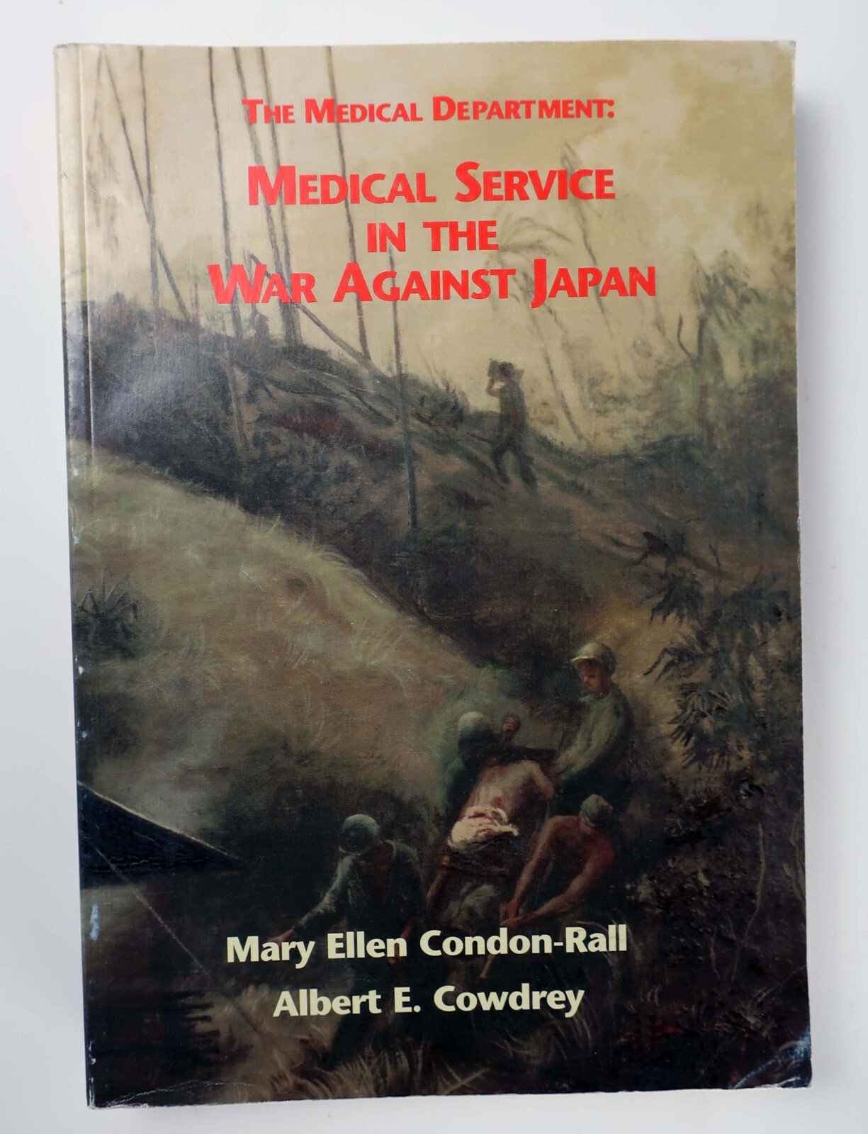 Medical Service in the War Against Japan ~ U.S. Army Military History ~ WWII