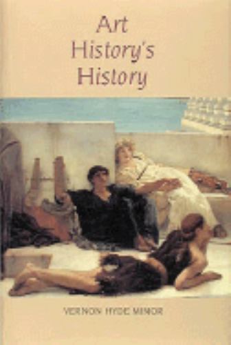 Art History’s History by Minor Vernon hyde