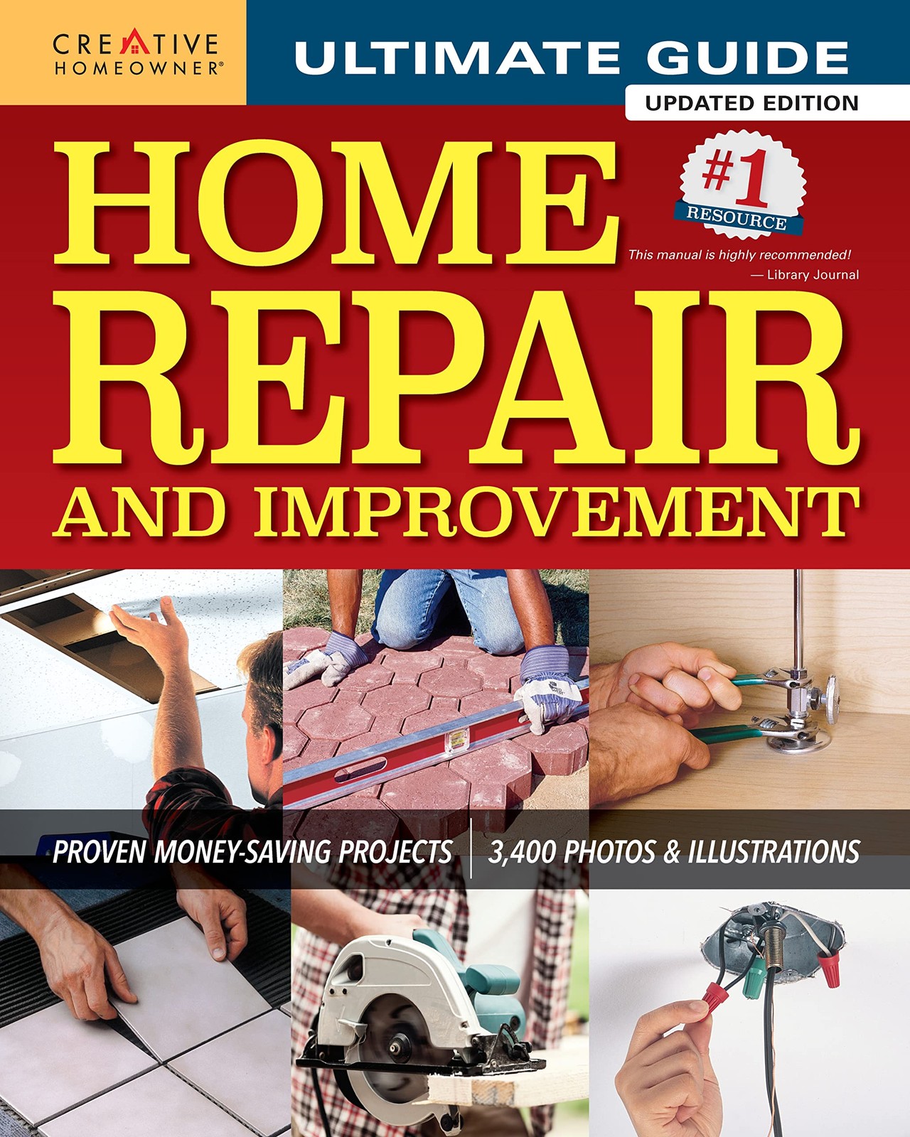 Ultimate Guide to Home Repair and Improvement, Updated Edition: Proven Money…