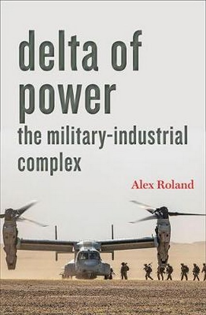 Delta of Power – Alex Roland (Paperback / Soft Cover)