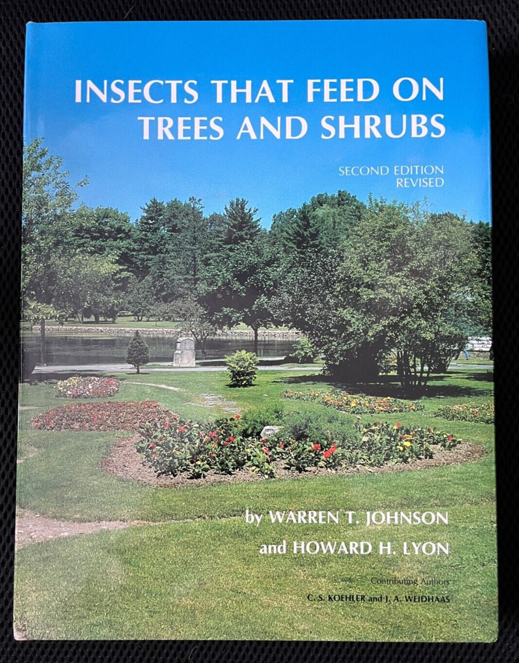 Insects That Feed on Trees and Shrubs by Howard H. Lyon and Warren T. Johnson