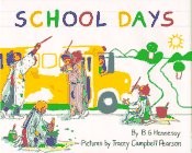 School Days – hardcover Pearson, Tracey Campbell|Hennessy, B.G.