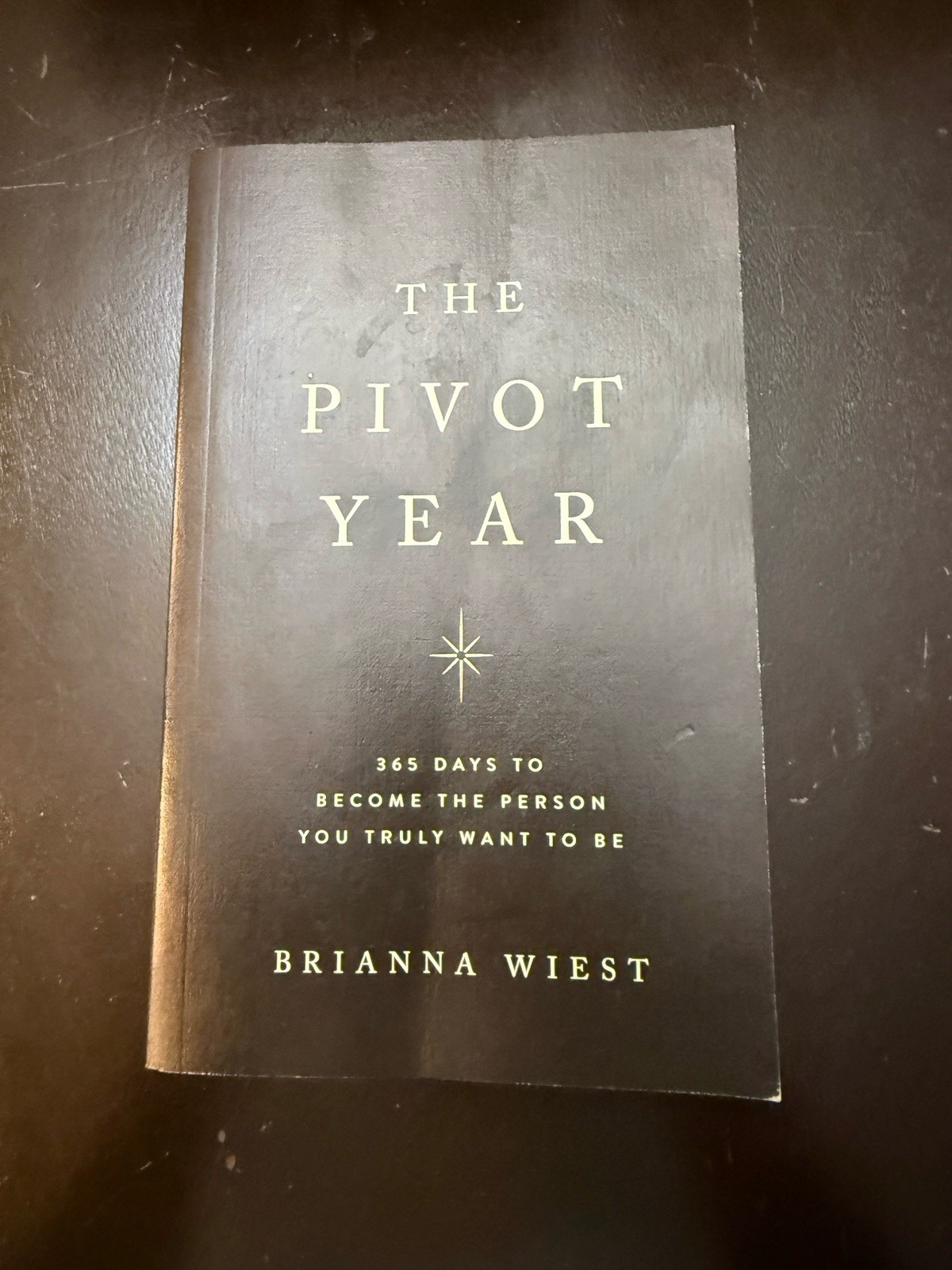 The Pivot Year – by Brianna Wiest Paperback*