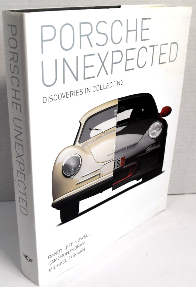 Porsche Unexpected: Discoveries in Collecting by Randy Leffingwell *DAMAGED*