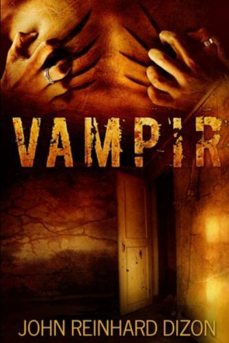Vampir : Large Print Edition by John Reinhard Dizon (2021, Trade Paperback)