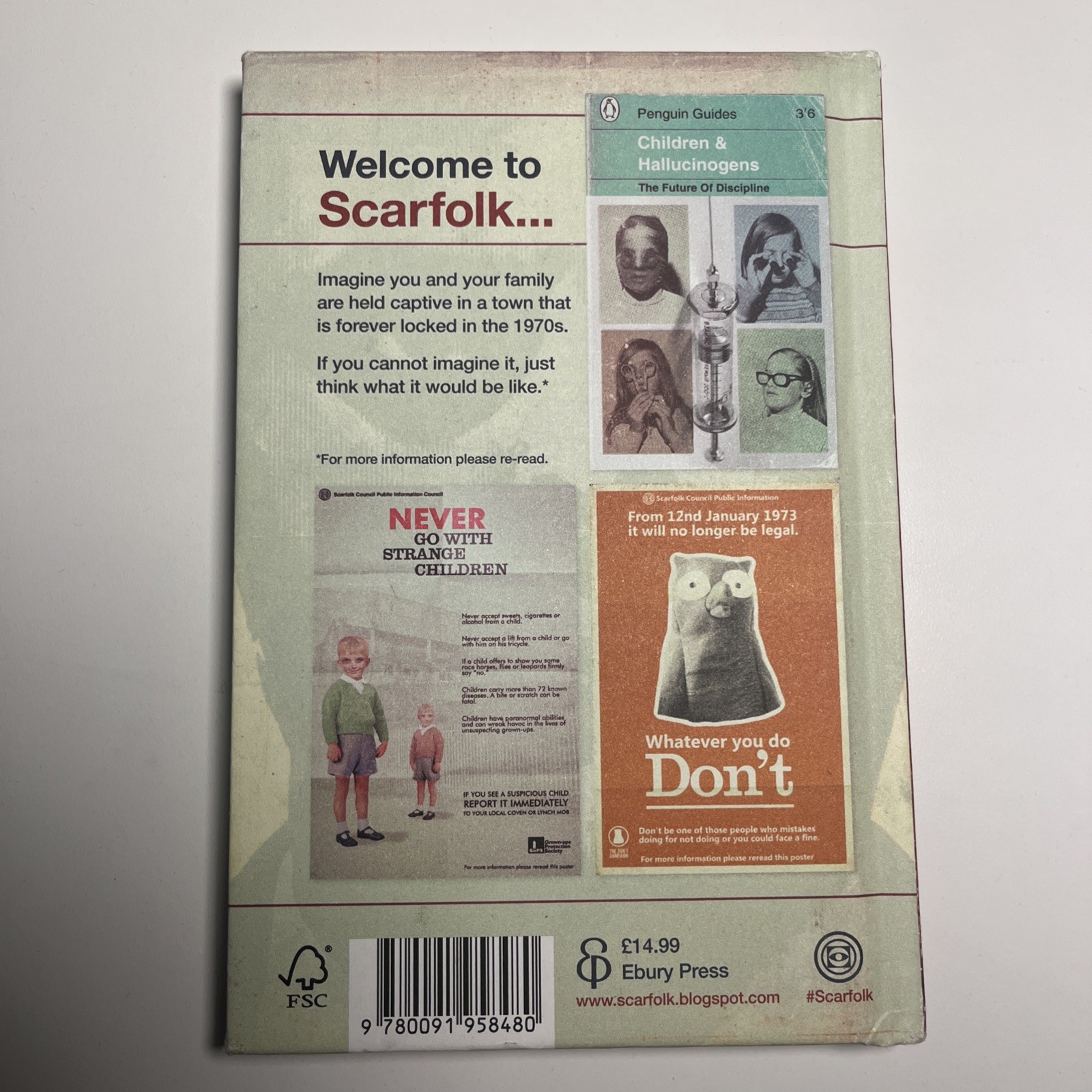 Discovering Scarfolk: For tourists & other trespassers by Littler, Richard Hdbk