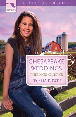 Chesapeake Weddings (Romancing America: Maryland) by Dowdy, Cecelia, Acceptable