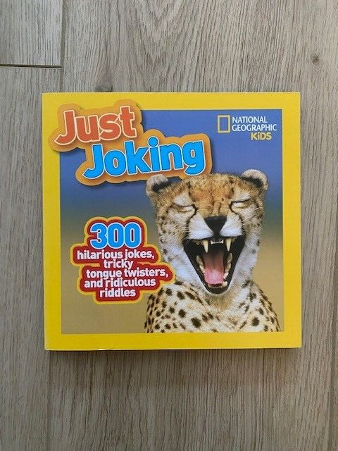 Just Joking Ser.: National Geographic Kids Just Joking : 300 Hilarious Jokes,…