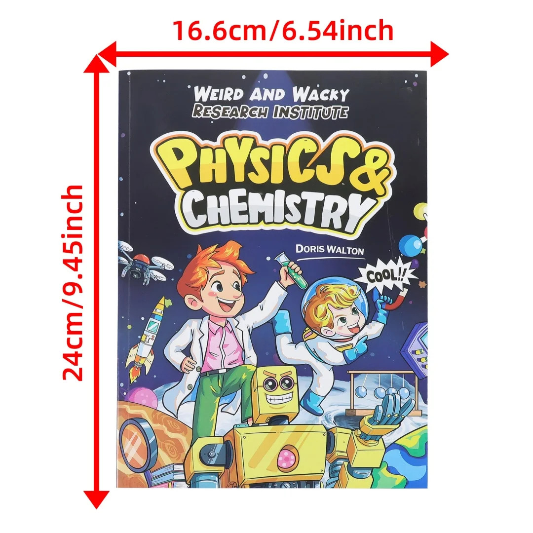 Weird and Wacky Research Institute: Physics & Chemistry Science Book for Kids