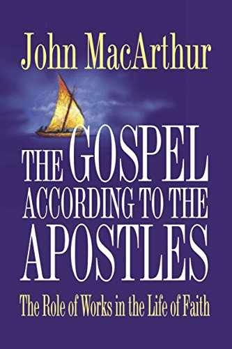 The Gospel According to the Apostles – Paperback, by MacArthur John – Very Good