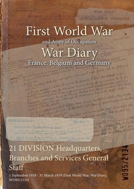 21 Division Headquarters, Branches And Services General Staf…
