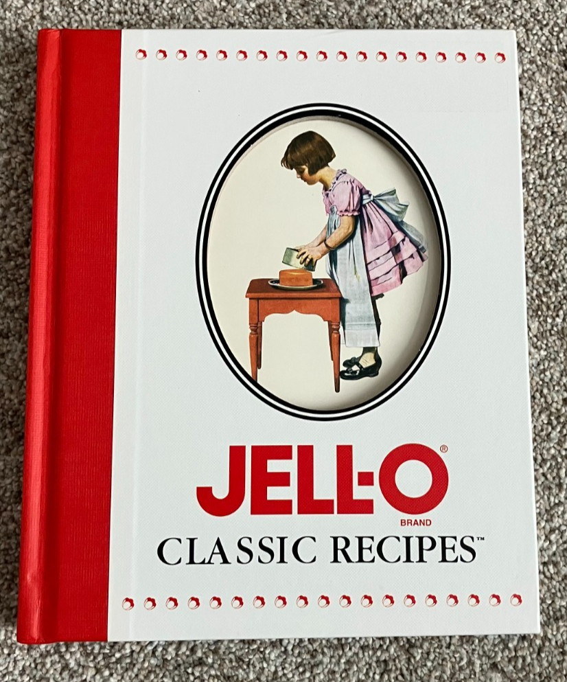 JELL-O Classic Recipes Cookbook Hardcover 2002 ~ 126 Pages with Illustrations