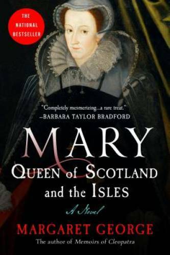 Mary Queen of Scotland and The Isles: A Novel – Paperback – GOOD