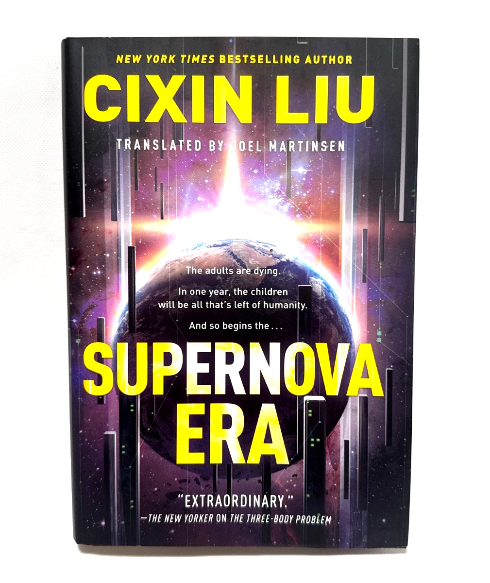 FINE/FINE ~ Supernova Era by Cixin Liu First Edition/1st Printing Hardcover