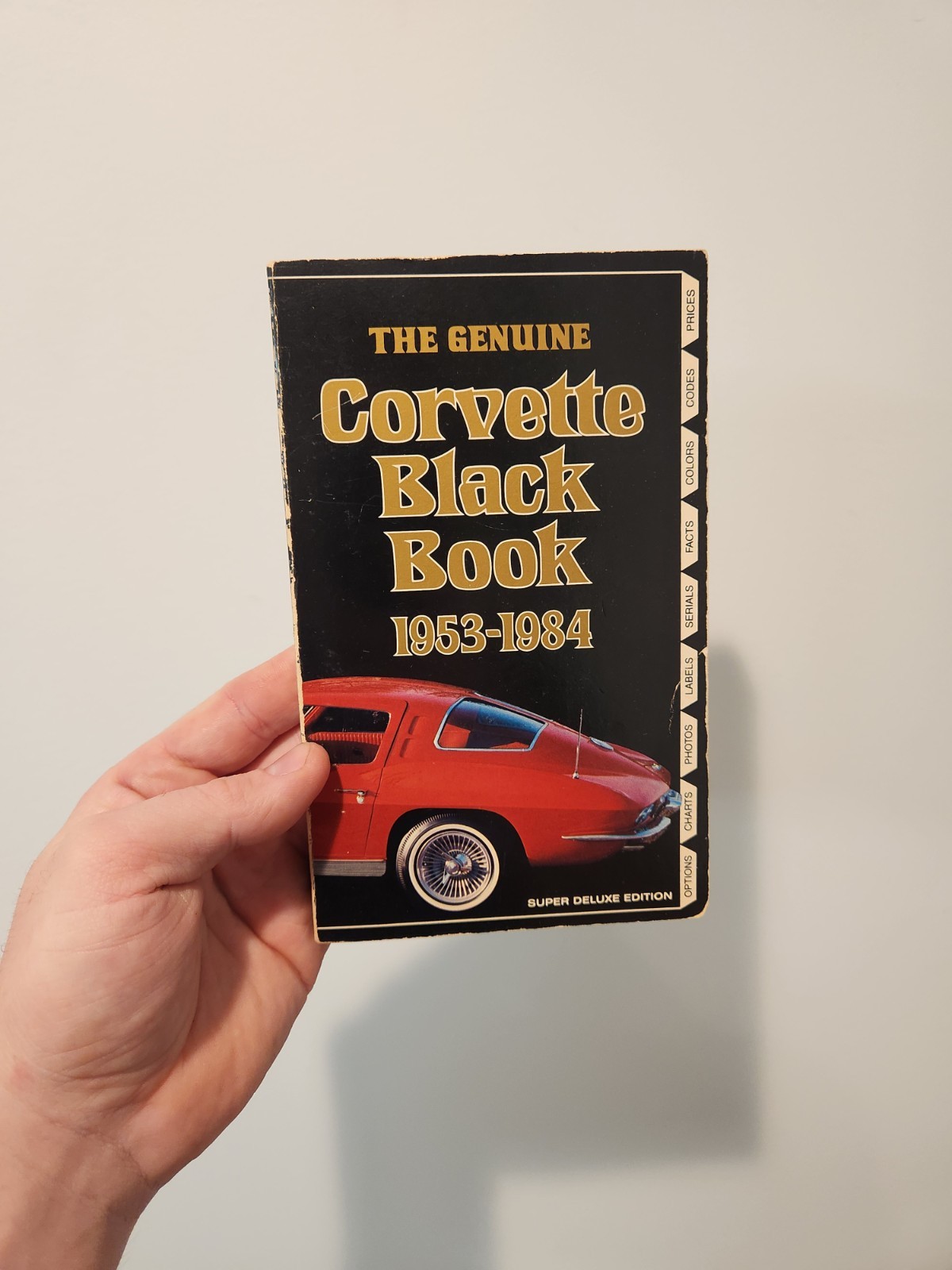 Used The Corvette Black Book: 1953-1984, Super Deluxe Edition by Michael Bruce