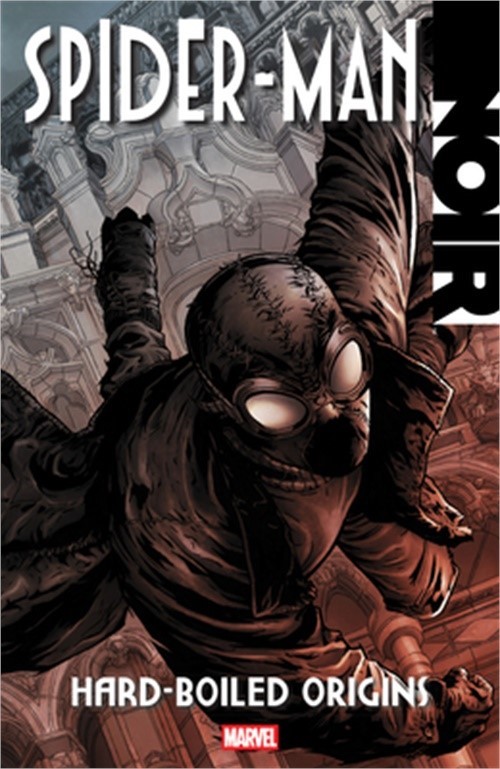 Spider-Man Noir: Hard-Boiled Origins (Paperback or Softback)