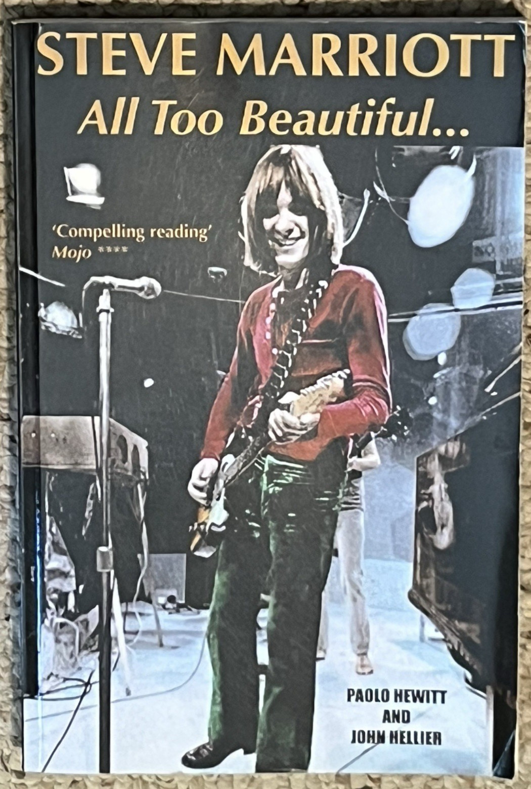 Steve Marriott: All Too Beautiful Paolo Hewitt / John Hellier Paperback
