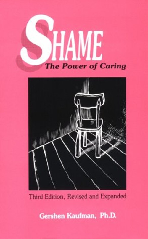 Shame : The Power of Caring Hardcover Gershen Kaufman